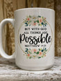 With God All Things Are Possible Mug - Grandpa Joe's Chocolates