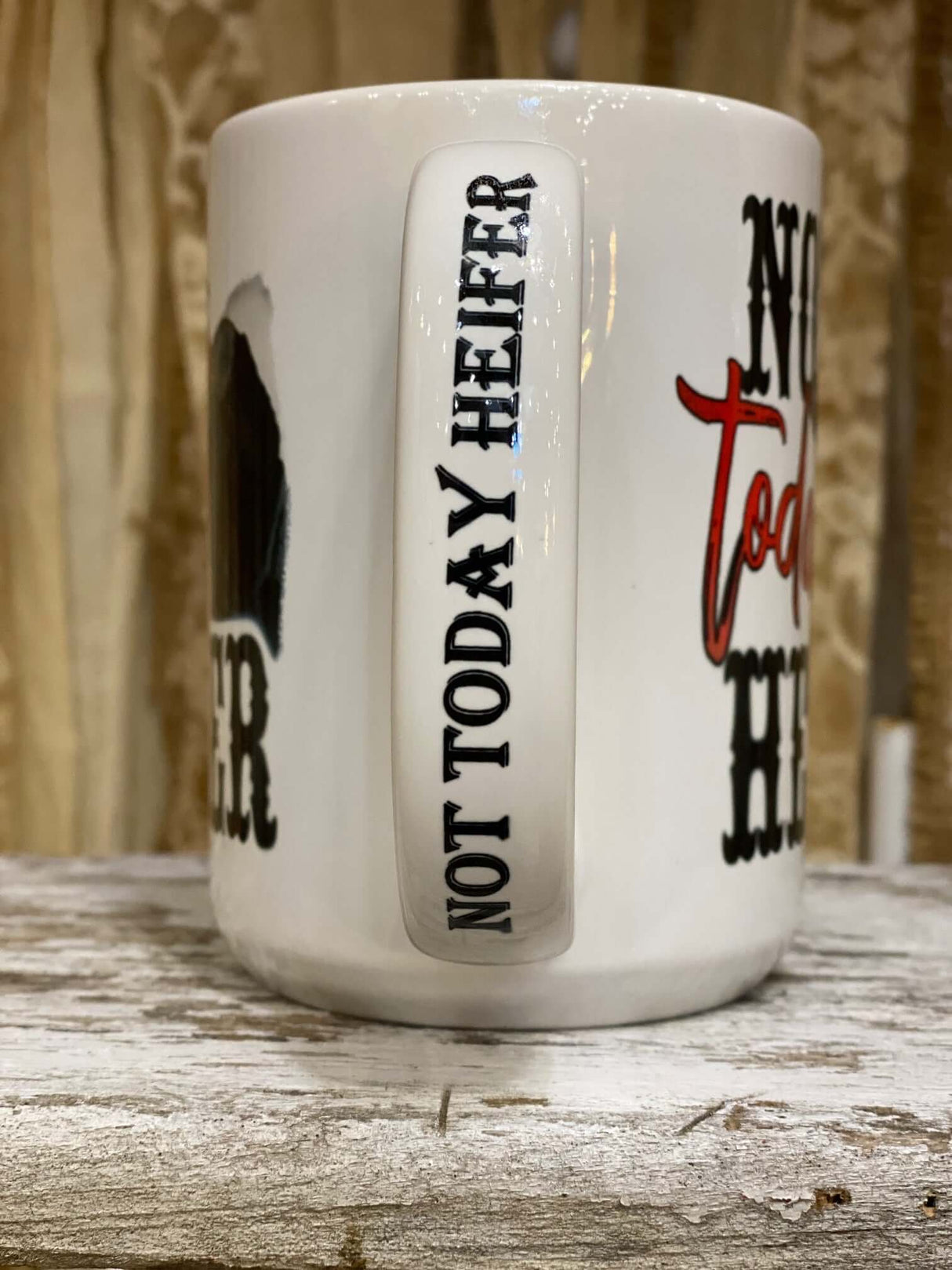 Not Today Heifer Mug - Grandpa Joe's Chocolates