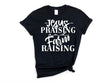 Jesus Praising & Farm Raising Graphic Tee - Grandpa Joe's Chocolates