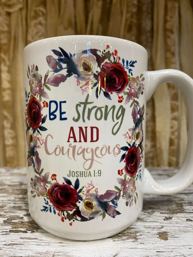 Be Strong & Courageous Floral Mug - Grandpa Joe's Chocolates
